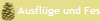 Ausfl�ge und Feste