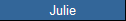 Julie
